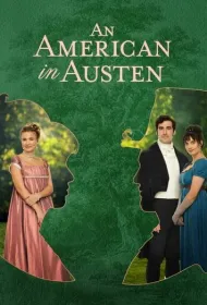 Американка в романе Джейн Остин (2024)