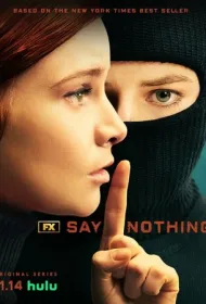 Ничего не говори (2024)